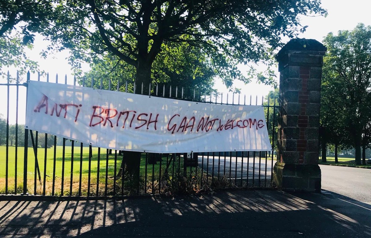 A "sectarian" banner describing the GAA as "anti-British" and proclaiming it is "not welcome" in a Belfast public park 