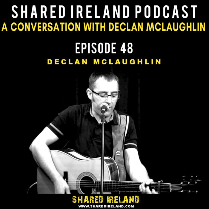 A Conversation with Declan McLaughlin – Episode 48